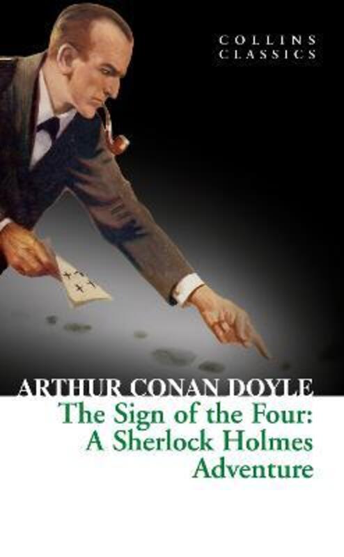 The Sign of the Four (Collins Classics),Paperback,ByArthur Conan Doyle