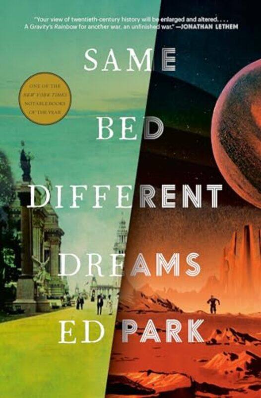 

Same Bed Different Dreams by Ed Park-Hardcover