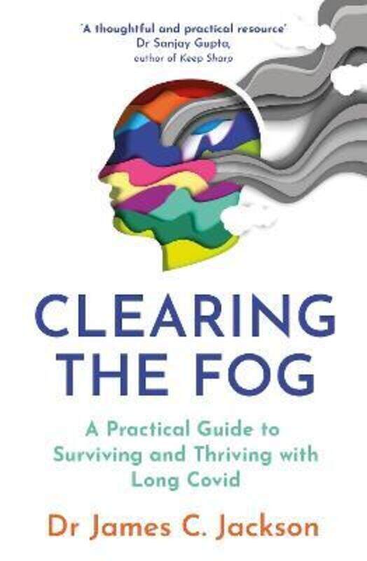 

Clearing The Fog,Paperback, By:Dr James C. Jackson