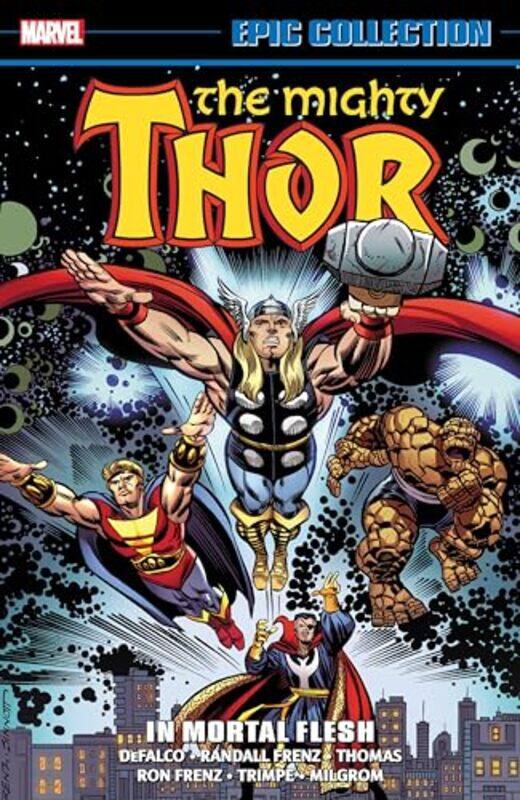

Thor Epic Collection In Mortal Flesh by Tom DeFalcoRandall FrenzRoy Thomas-Paperback