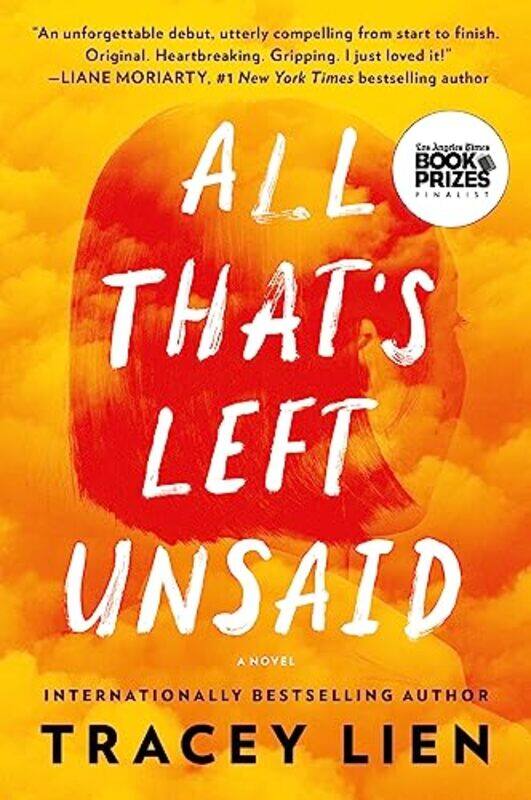 

All Thats Left Unsaid by Tracey Lien-Paperback