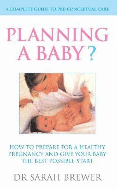 

Planning a Baby.paperback,By :Sarah Brewer
