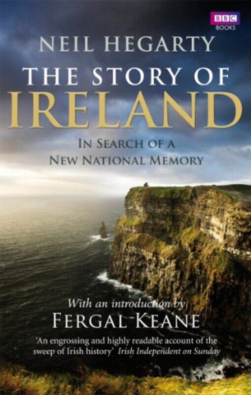 

The Story of Ireland by Neil Hegarty-Paperback