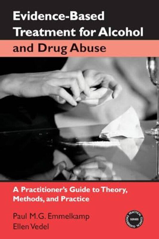 

EvidenceBased Treatments for Alcohol and Drug Abuse by Rinpoche KhamtrulGerardo Abboud-Paperback