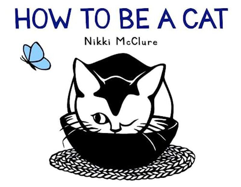 

How to Be a Cat by Nikki McClure-Hardcover