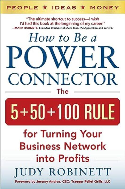 

How To Be A Power Connector Pb By Judy Robinett -Paperback