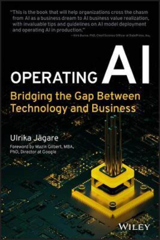 

Operating AI: Bridging the Gap Between Technology and Business,Paperback,ByJagare