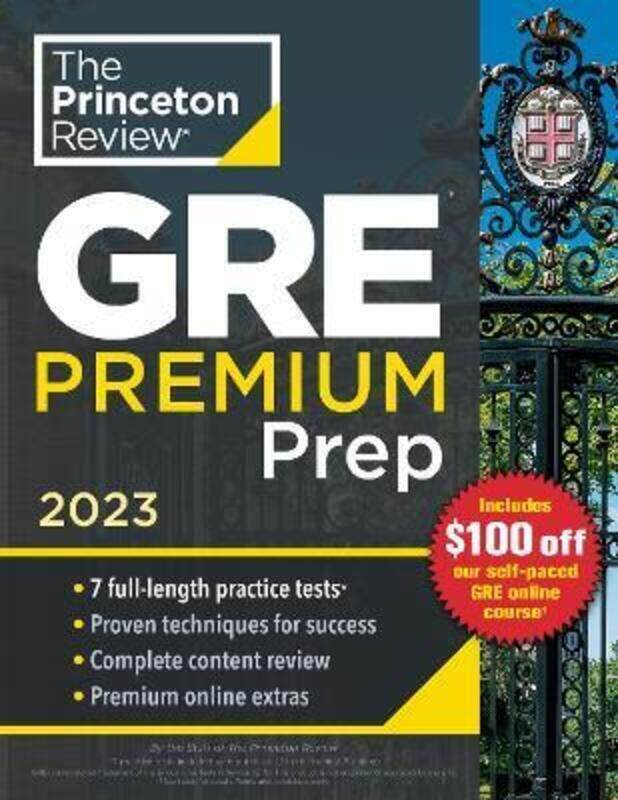 

Princeton Review GRE Premium Prep, 2023: 7 Practice Tests + Review & Techniques + Online Tools.paperback,By :Princeton Review