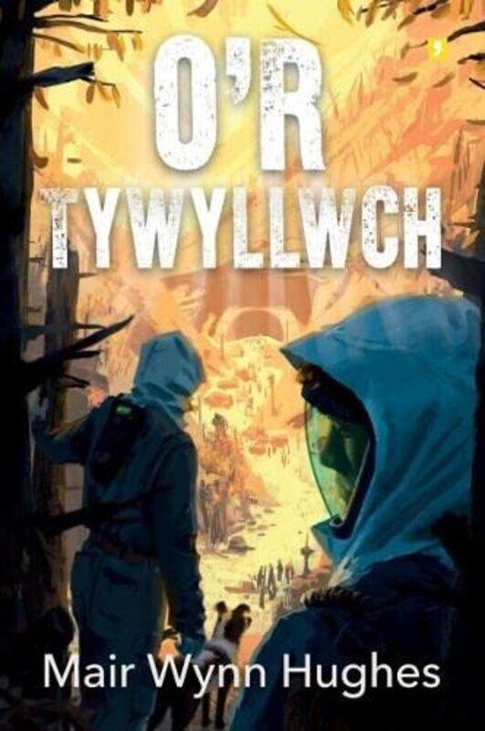 

Or Tywyllwch by Mair Wynn Hughes-Paperback
