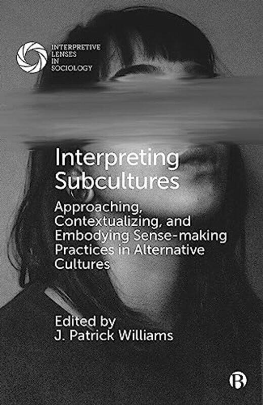 

Interpreting Subcultures by Franziska Arnold-Dwyer-Hardcover