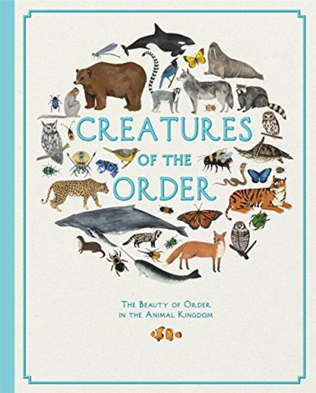 

Creatures of the Order by Fay EvansKelsey Oseid-Hardcover