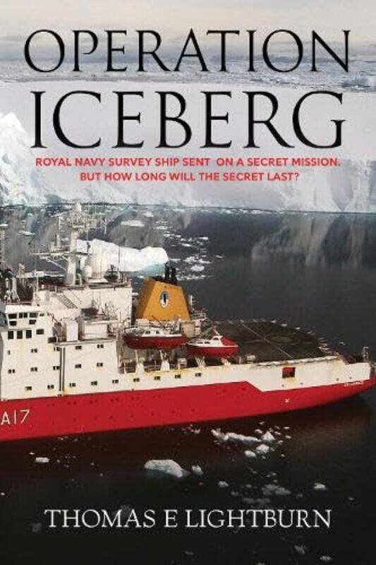 

Operation Iceberg by Thomas E Lightburn-Paperback