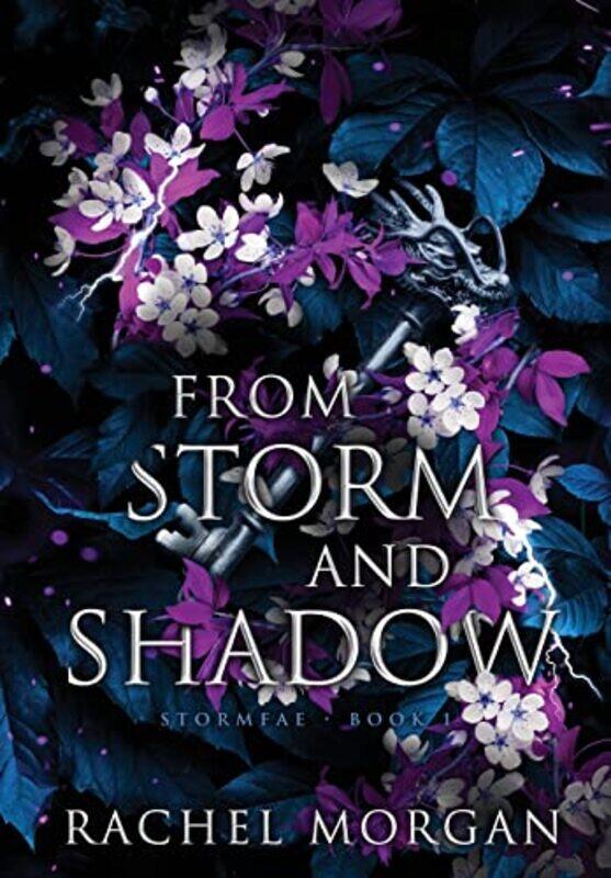 

From Storm and Shadow by Rachel Morgan-Hardcover