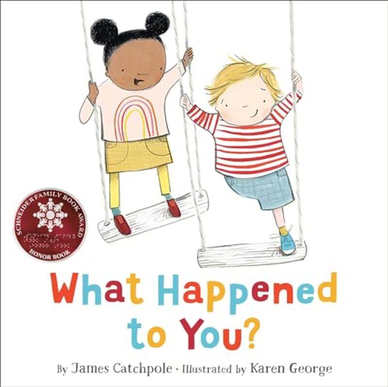 

What Happened To You By Catchpole James - Hardcover