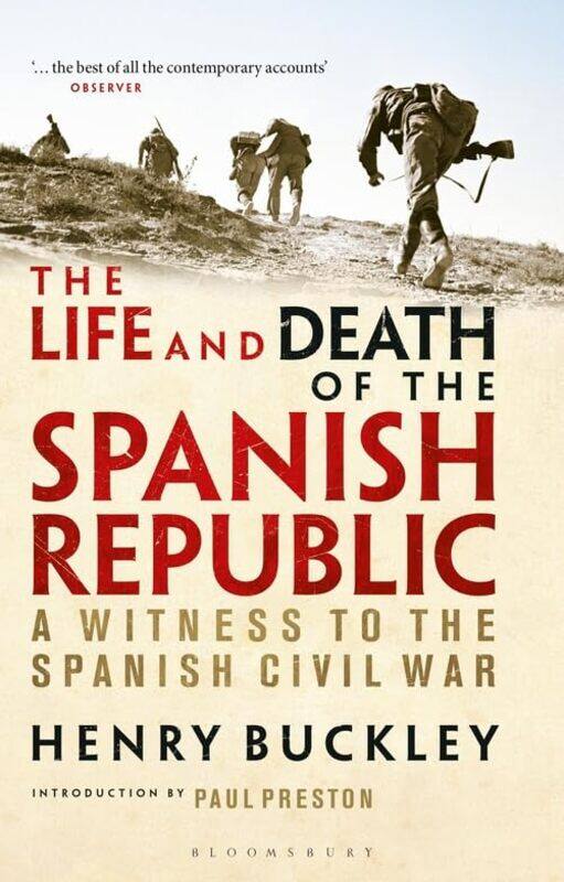 

The Life and Death of the Spanish Republic by Henry Buckley-Paperback