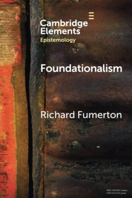 

Foundationalism by Richard University of Iowa Fumerton-Paperback