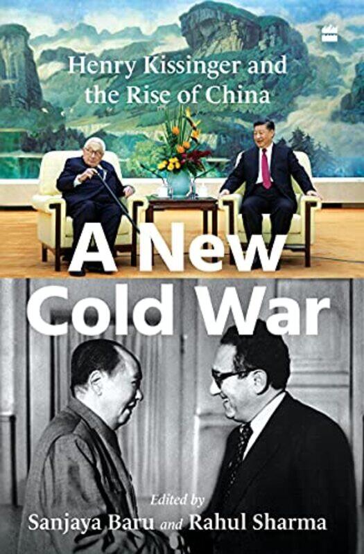 

A New Cold War by Sanjaya BaruRahul Sharma-Hardcover