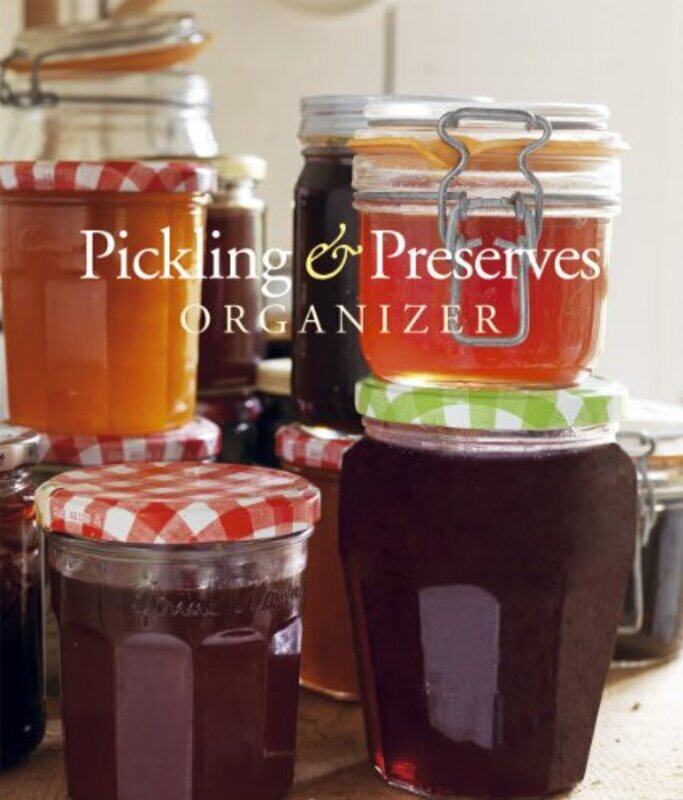 

Pickling & Preserves Organizer, Paperback Book, By: Various