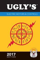 Ugly's Electric Motors  &  Controls, 2017 Edition.Hardcover,By :Jones & Bartlett Learning