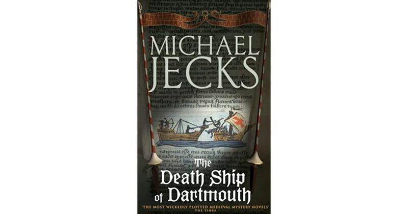

The Death Ship of Dartmouth, Paperback Book, By: Michael Jecks