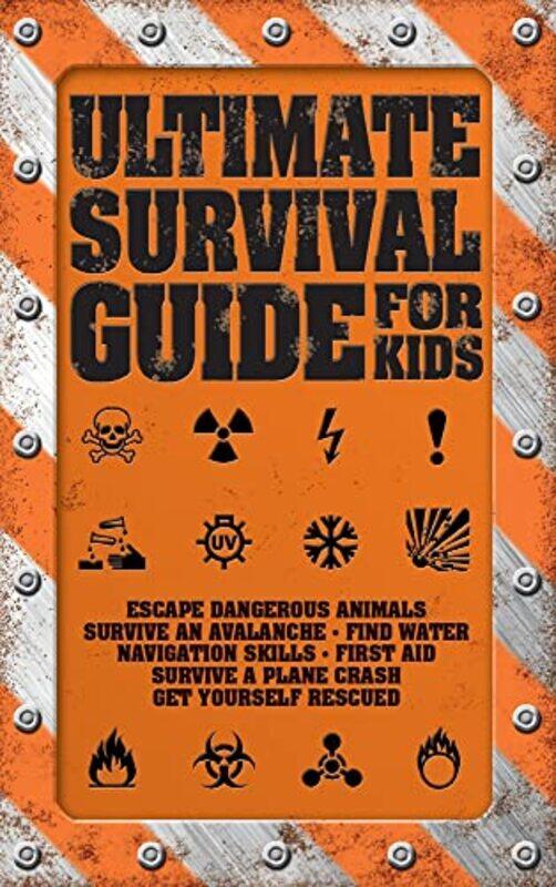 

Ultimate Survival Guide for Kids by Sima Jain-Paperback