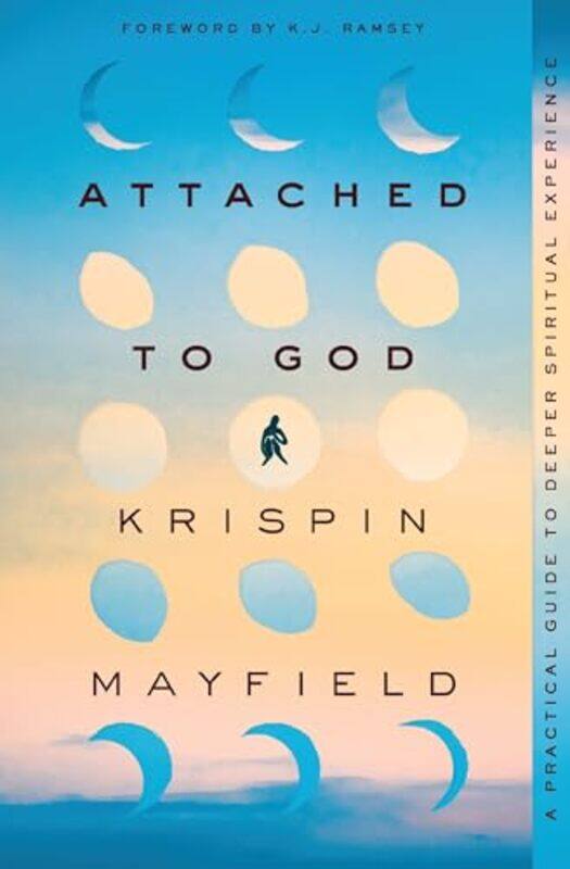 

Attached to God by Krispin Mayfield-Paperback