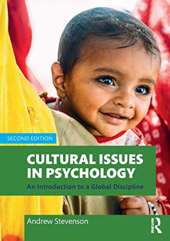 

Cultural Issues in Psychology by Andrew Manchester Metropolitan University and Aquinas College, Stockport Stevenson-Paperback