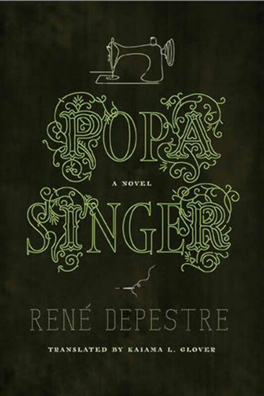 

Popa Singer by Rene DepestreMarlene L DautKaiama L Glover-Paperback