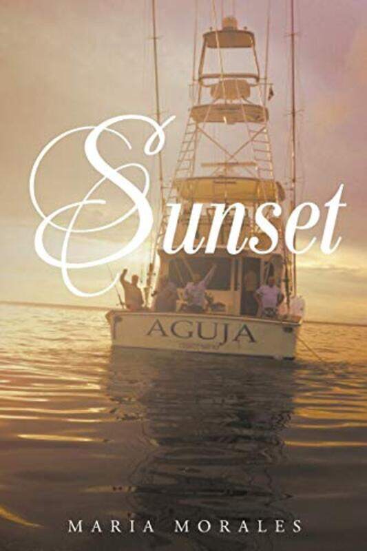 

Sunset by Maria Morales-Paperback