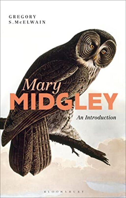 

Mary Midgley by Gregory (The College of Idaho, USA) McElwain-Paperback