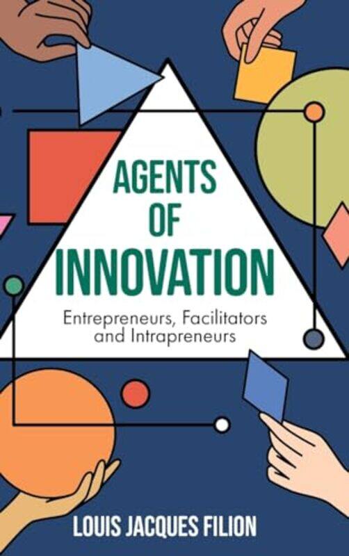 

Agents of Innovation by Louis Jacques HEC Montreal, Canada Filion-Hardcover