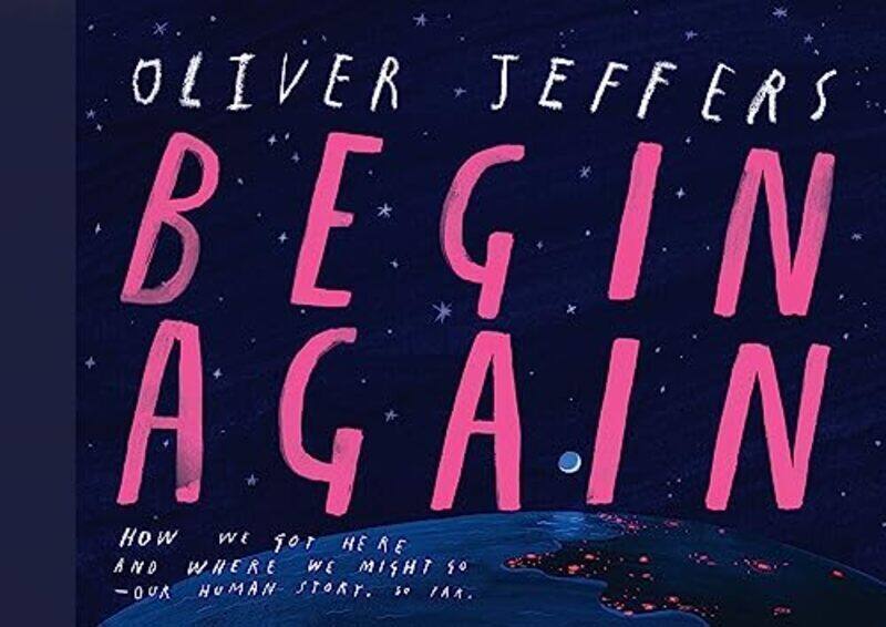 

Begin Again by Oliver Jeffers Hardcover