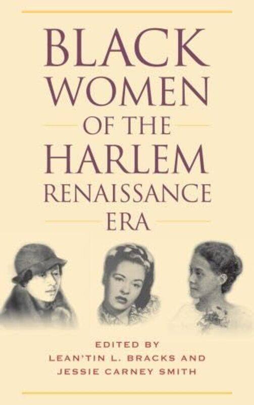 

Black Women of the Harlem Renaissance Era by Leantin L BracksJessie Carney Smith-Paperback