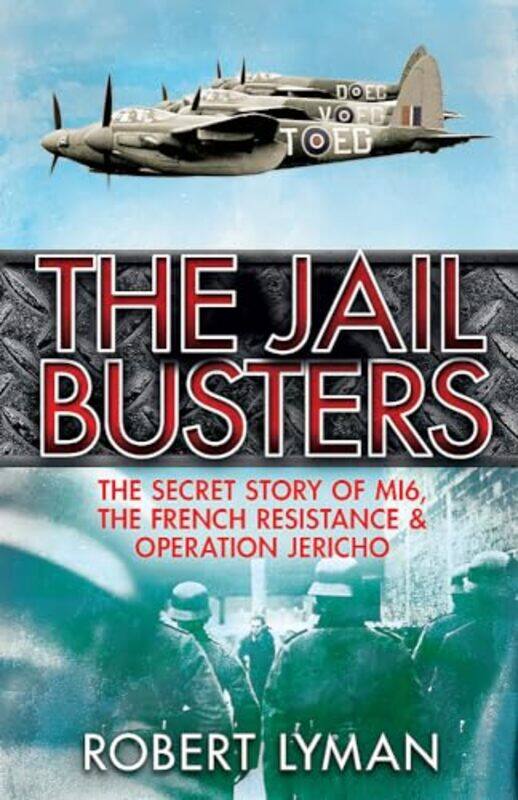 

The Jail Busters by Robert Lyman-Paperback