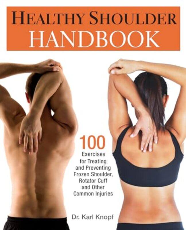 

Healthy Shoulder Handbook by Karl Knopf-Paperback