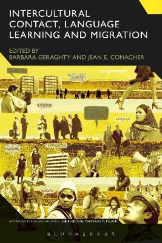 

Intercultural Contact, Language Learning and Migration,Paperback,ByBarbara Geraghty (University of Limerick, Ireland)