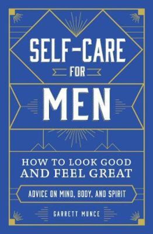 Self-Care for Men,Hardcover, By:Garrett Munce