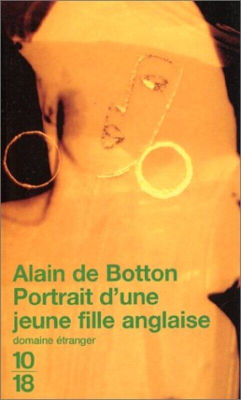 

Portrait d'une jeune fille anglaise,Paperback,By:Alain de Botton