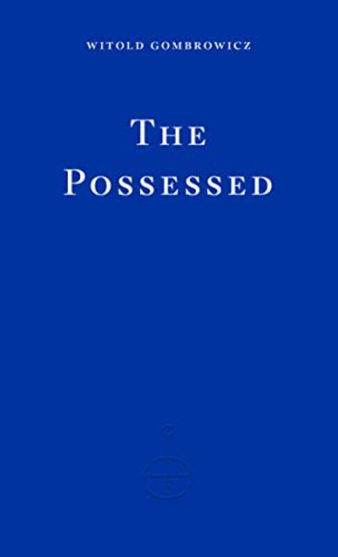 

The Possessed by Witold GombrowiczAntonia Lloyd-Jones-Paperback