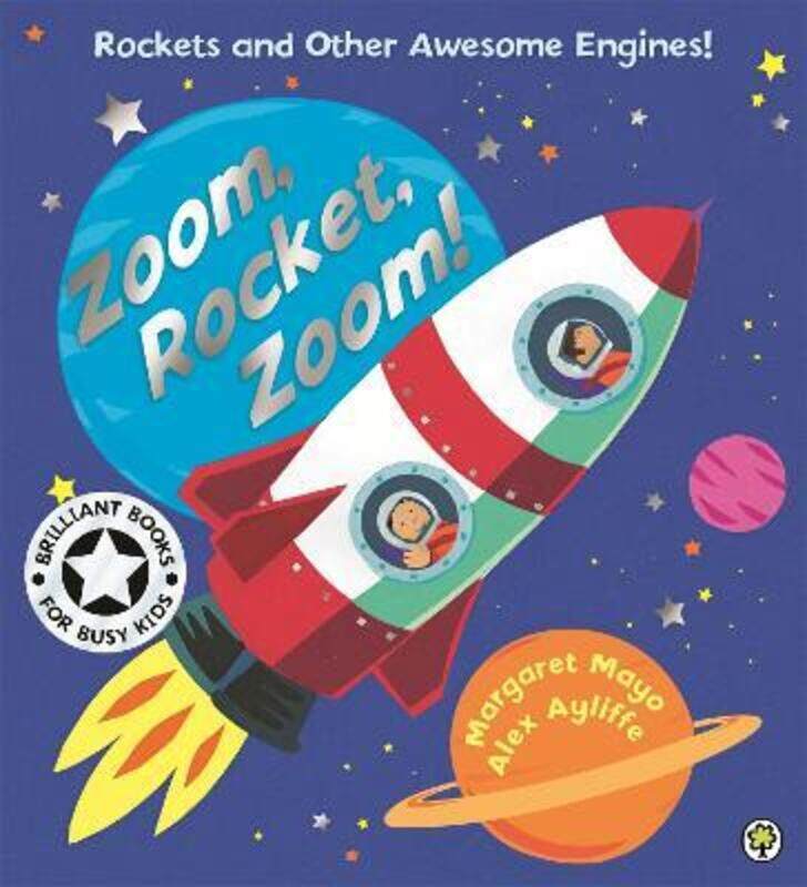 

Awesome Engines: Zoom, Rocket, Zoom!,Paperback, By:Margaret Mayo (Author) , Alex Ayliffe