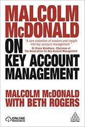 Malcolm McDonald on Key Account Management by Malcolm McDonaldBeth Rogers-Paperback