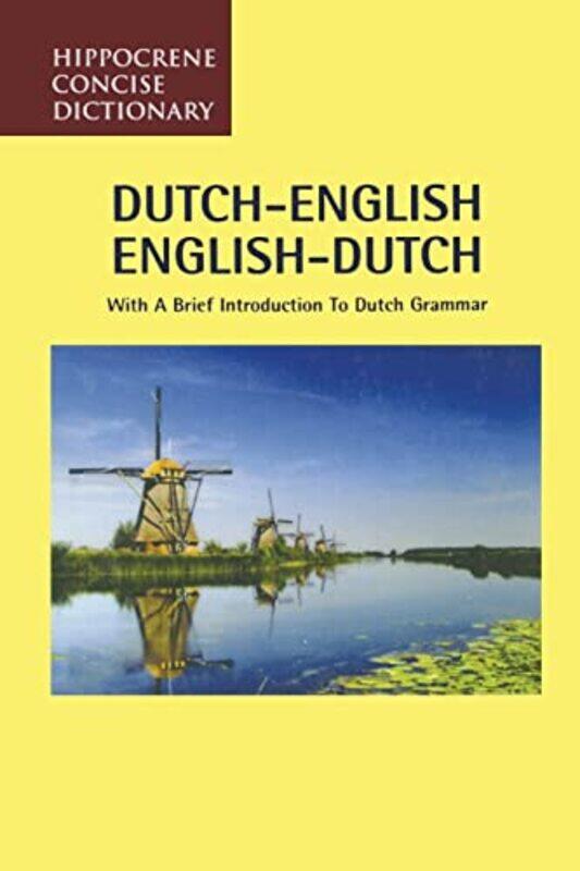 

DutchEnglishEnglishDutch Concise Dictionary by Kay Plunkett-HoggeDebora Robertson-Paperback