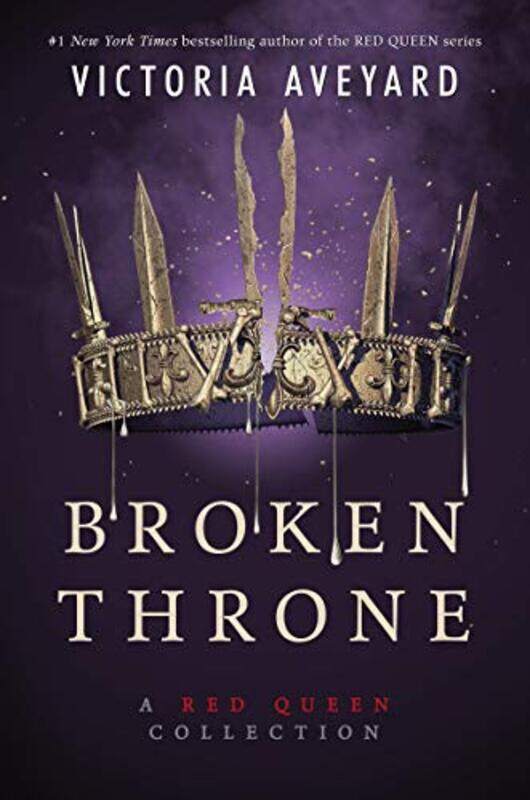 

Broken Throne A Red Queen Collection By Aveyard Victoria - Hardcover