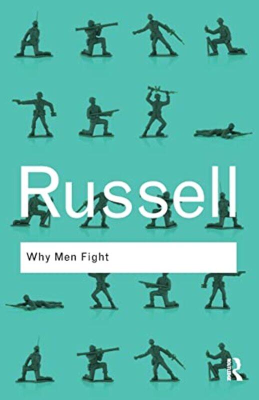 

Why Men Fight by Bertrand Russell-Paperback