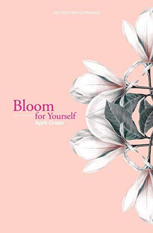 

Bloom for Yourself,Paperback by Green, April