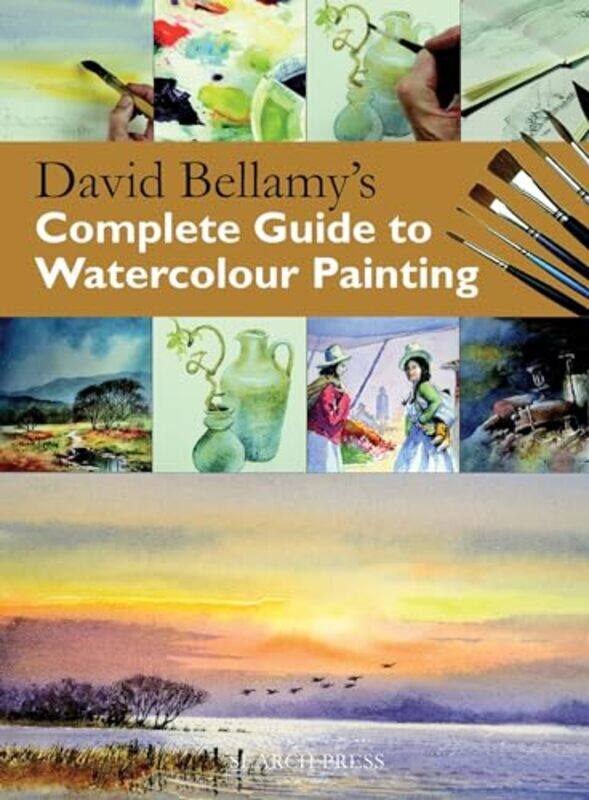 

David Bellamys Complete Guide to Watercolour Painting by Adrian University of Stirling Bonner-Paperback