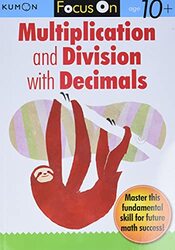 Focus On Multiplication And Division With Decimals By Kumon Paperback