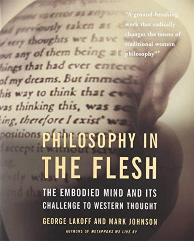 

Philosophy In The Flesh by George Lakoff-Paperback