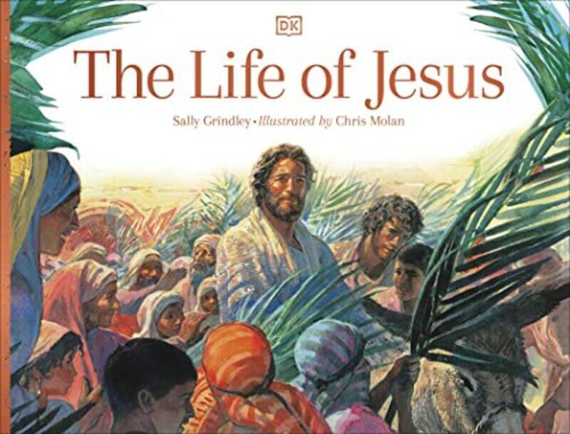 

The Life of Jesus by Sally GrindleyChris Molan-Hardcover