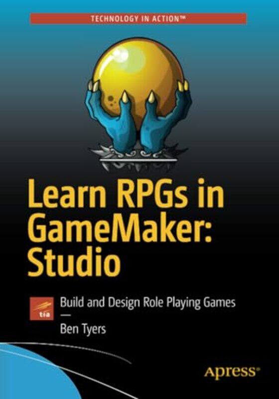 

Learn RPGs in GameMaker Studio by William A Albrecht-Paperback